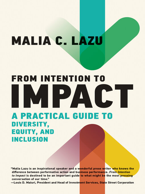 Title details for From Intention to Impact by Malia C. Lazu - Available